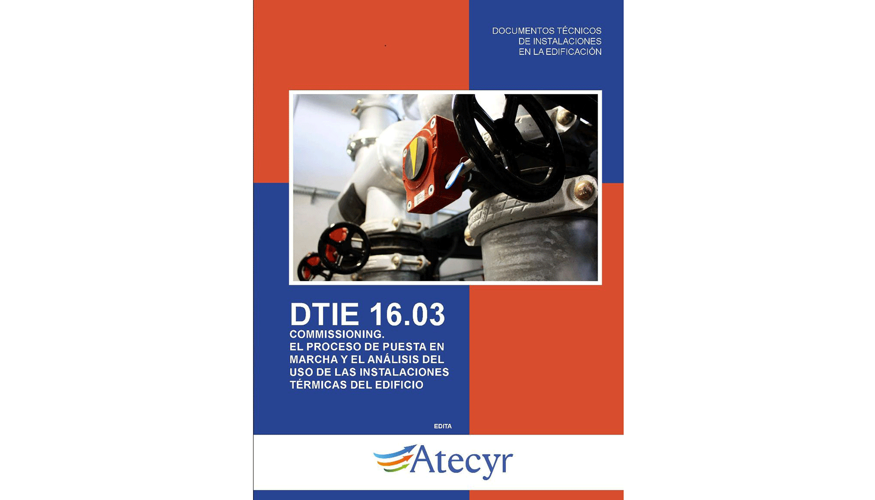 La gu�a integra planes de medida y fichas de verificaci�n aplicables a equipos de producci�n t�rmica, climatizaci�n, ventilaci�n...