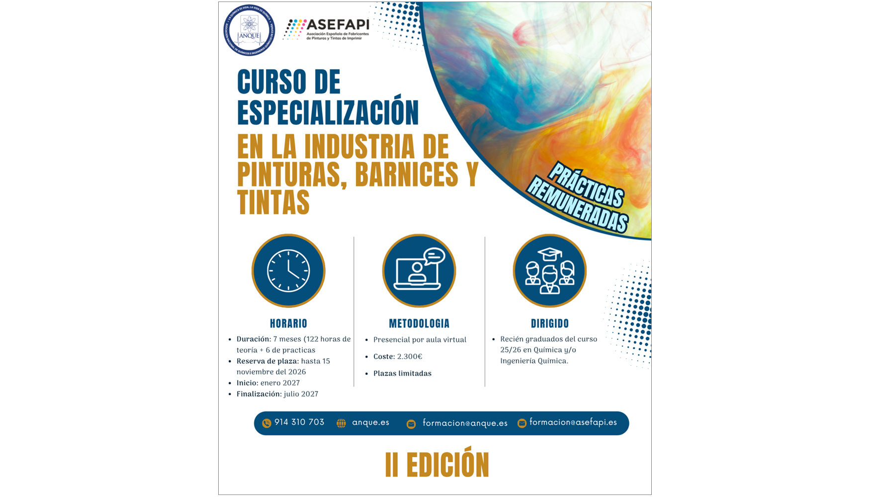 El programa formativo, desarrollado en colaboraci�n con empresas del sector qu�mico y de recubrimientos...