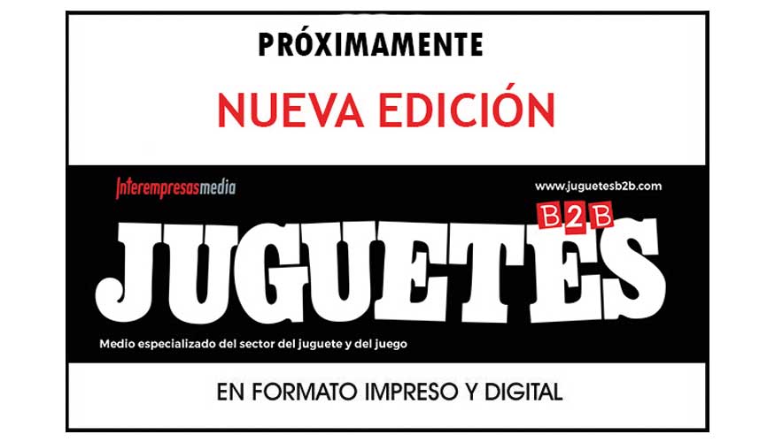 La edici�n n� 272 de JUGUETES b2b est� a punto de salir publicada