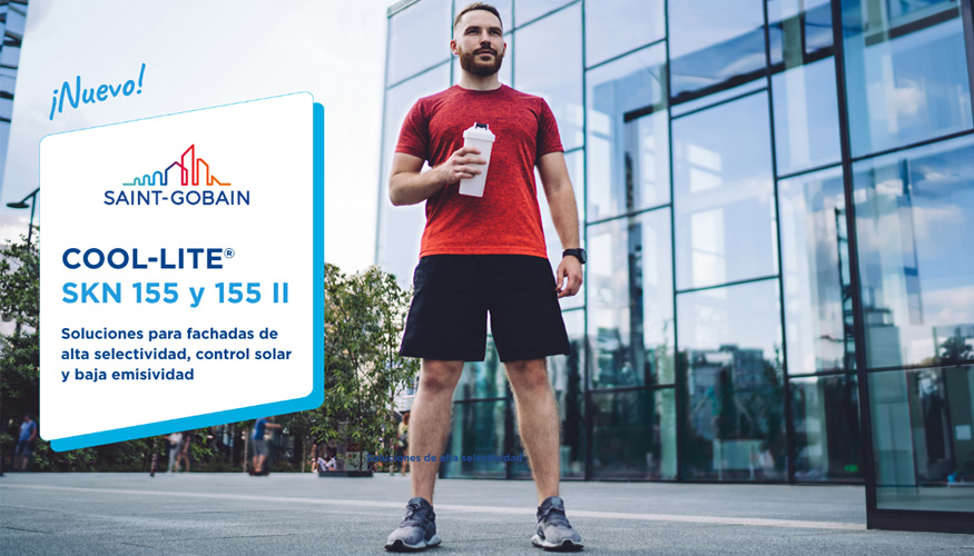 Cool-Lite SKN 155 y SKN 155 II, las innovadoras soluciones de Saint-Gobain Glass en vidrios para fachadas