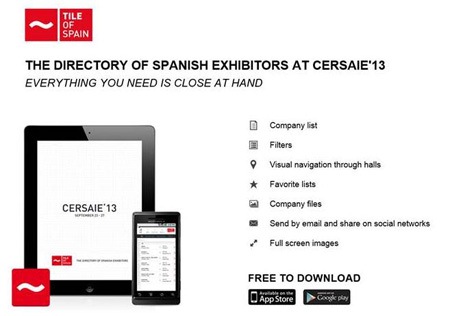 Las empresas participantes cuentan con la versin mejorada de la app Cersaie13 como herramienta promocional de su presencia en feria...