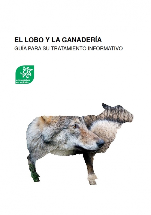 El lobo y la ganadera, una gua de convivencia elaborada por Ecologistas en Accin.