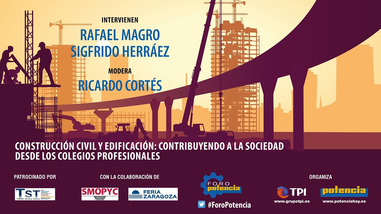 CONSTRUCCIN CIVIL Y EDIFICACIN: CONTRIBUYENDO A LA SOCIEDAD DESDE LOS COLEGIOS PROFESIONALES
